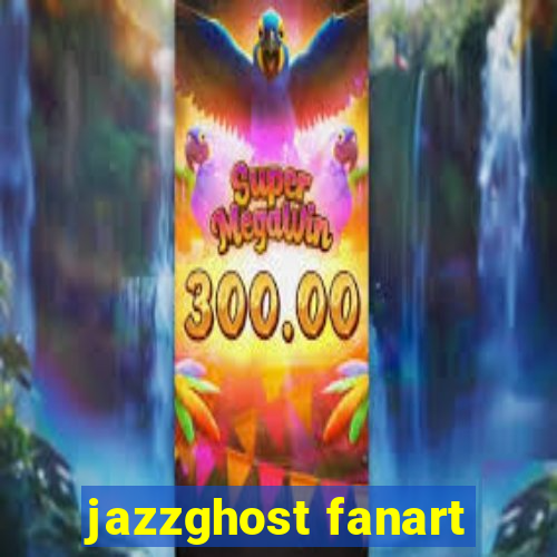 jazzghost fanart