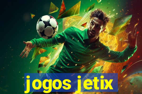 jogos jetix