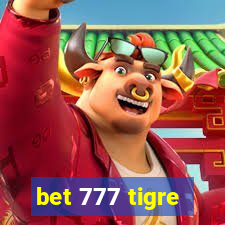 bet 777 tigre