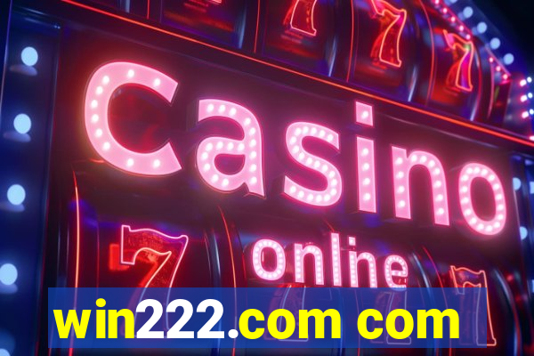 win222.com com