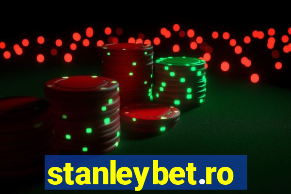 stanleybet.ro