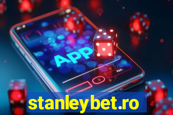 stanleybet.ro