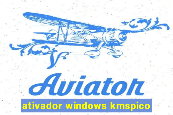 ativador windows kmspico