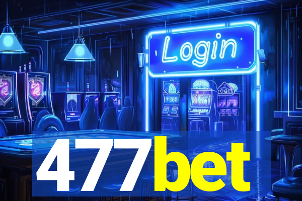 477bet