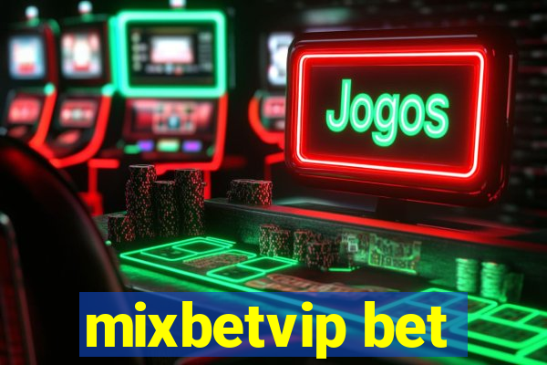 mixbetvip bet