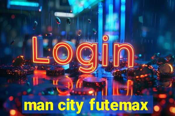 man city futemax