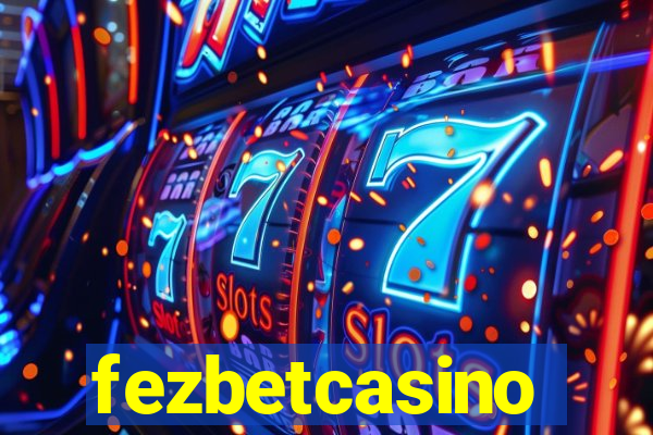 fezbetcasino