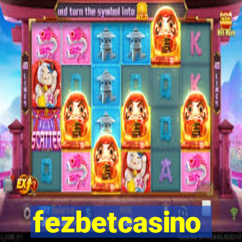 fezbetcasino