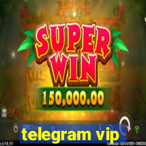 telegram vip