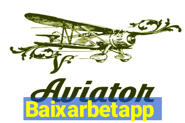 Baixarbetapp