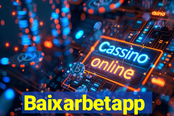 Baixarbetapp