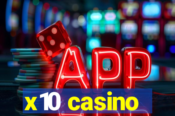 x10 casino