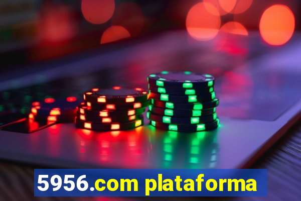 5956.com plataforma