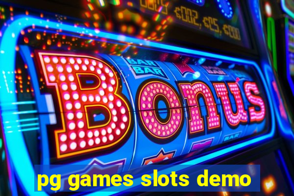 pg games slots demo