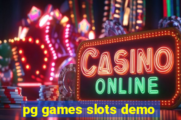 pg games slots demo