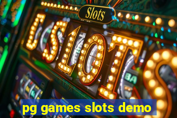 pg games slots demo