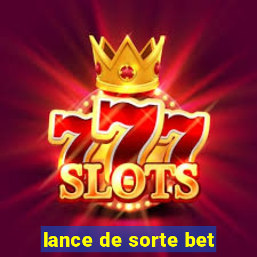 lance de sorte bet