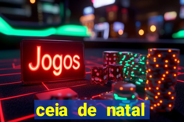 ceia de natal lista completa