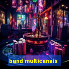 band multicanais