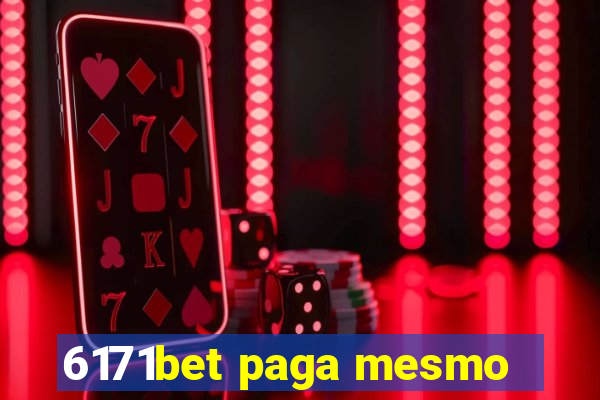 6171bet paga mesmo