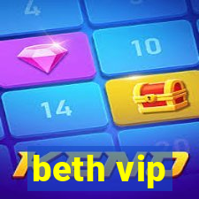 beth vip