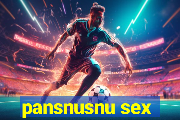 pansnusnu sex