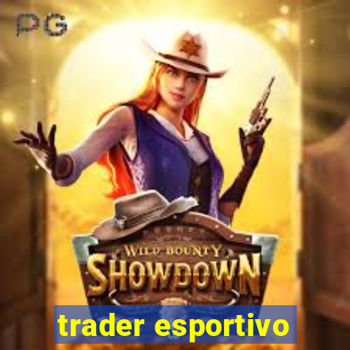 trader esportivo