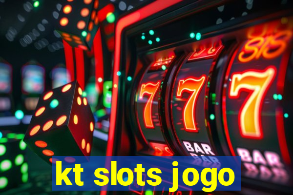 kt slots jogo