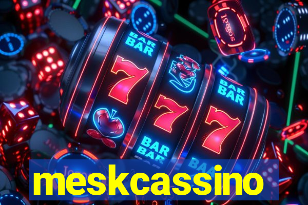 meskcassino