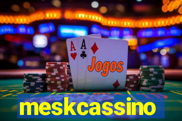 meskcassino