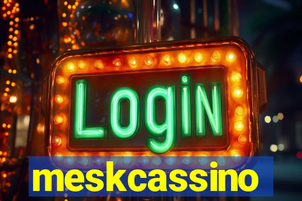 meskcassino