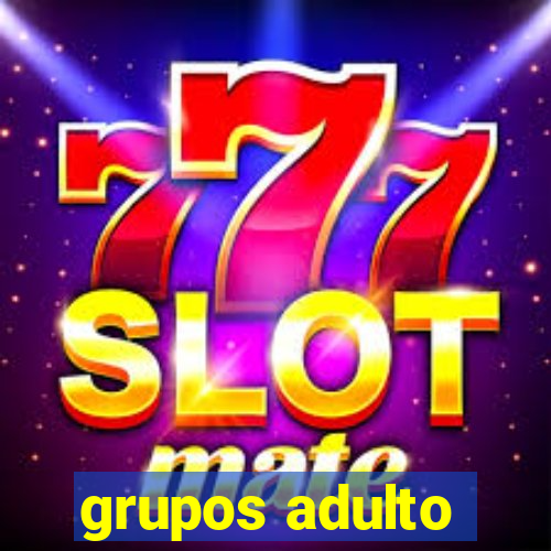 grupos adulto