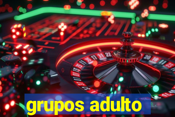 grupos adulto