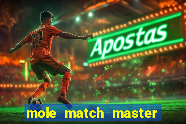 mole match master ganha dinheiro