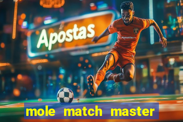 mole match master ganha dinheiro