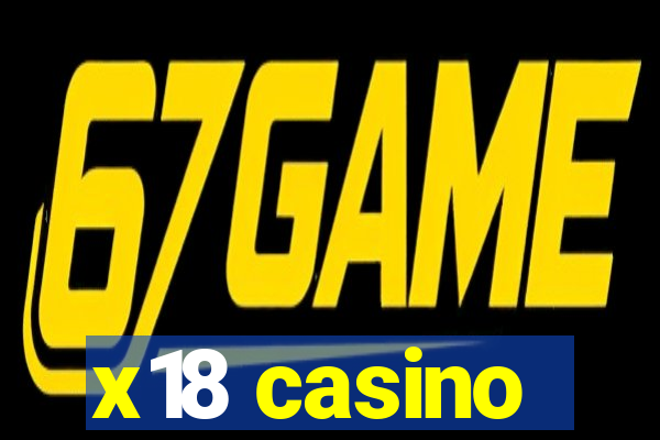 x18 casino