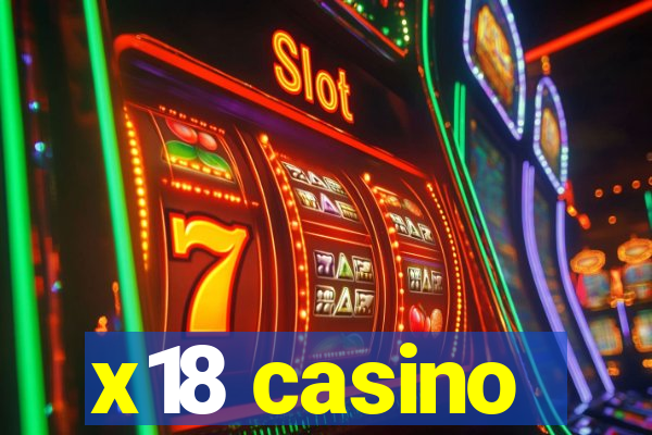 x18 casino