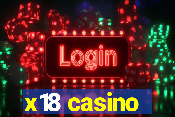 x18 casino