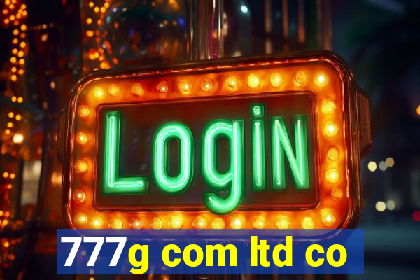 777g com ltd co