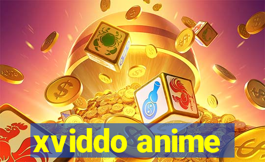 xviddo anime