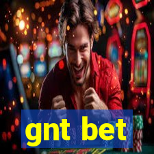 gnt bet