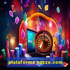 plataforma euzzo.com