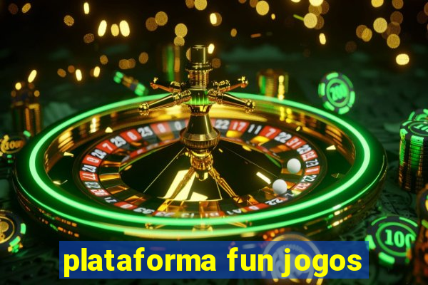 plataforma fun jogos