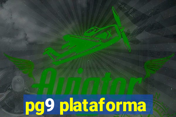 pg9 plataforma