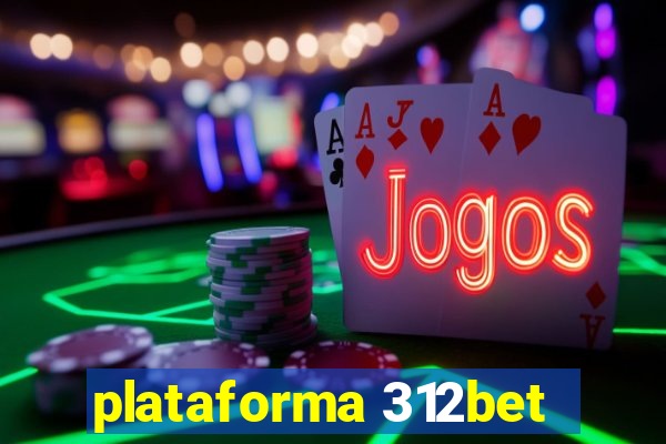 plataforma 312bet