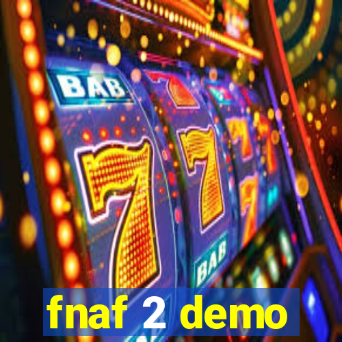 fnaf 2 demo