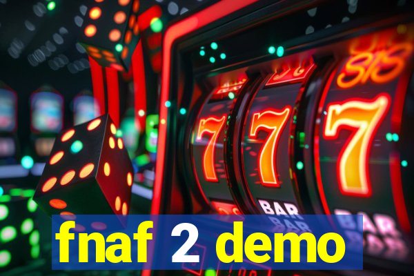 fnaf 2 demo