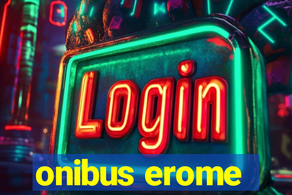 onibus erome