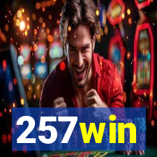 257win