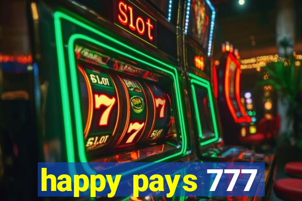 happy pays 777